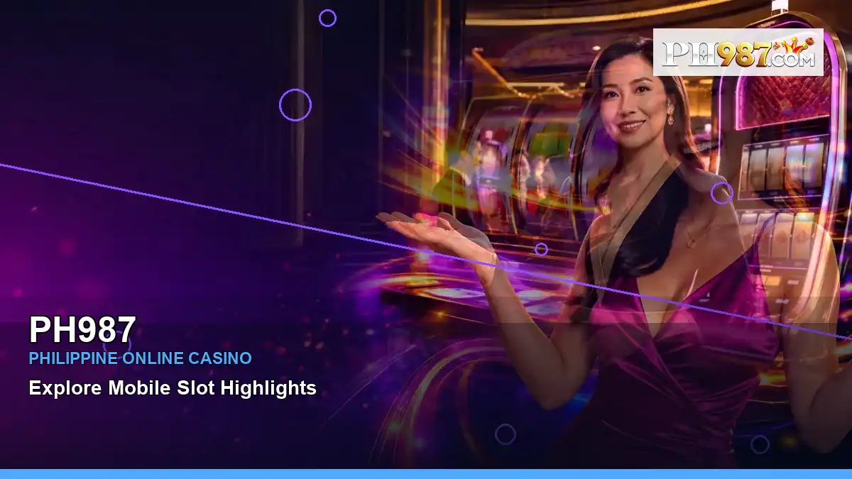 PH987 burst free spins slot games featuring an adult Filipina casino host with a wide-action composition